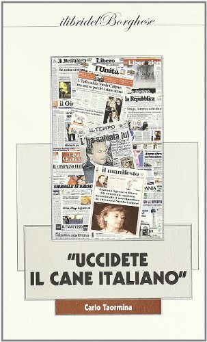 Uccidete cane italiano - «uccidete, il