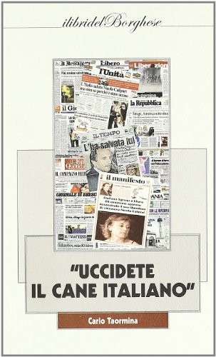 Uccidete cane italiano - il, italiano»
